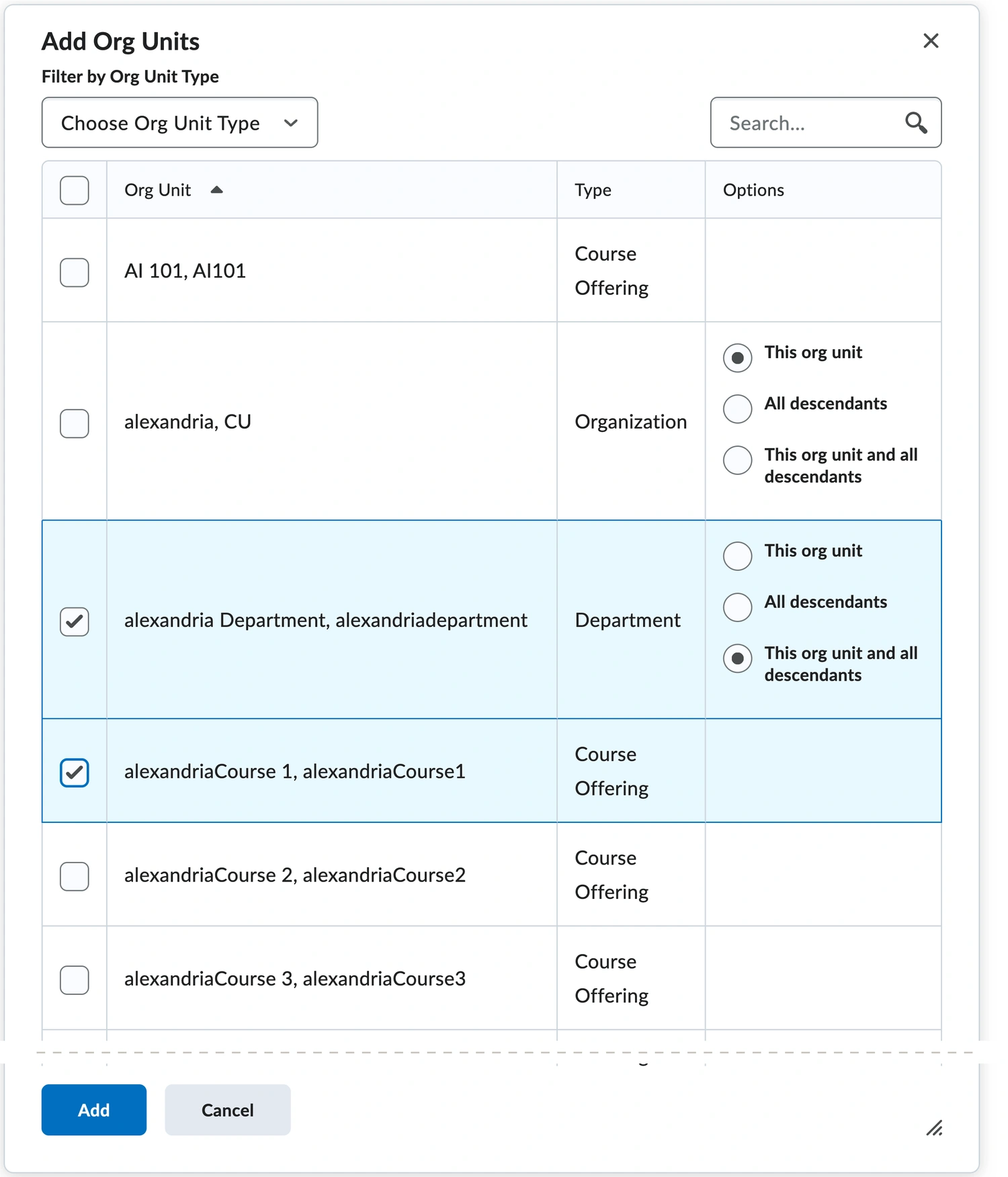 The Add Org Units dialog in Brightspace listing org units by name and type, with a department row ticked and its option set to This org unit and all descendants, a single course offering row ticked, and the remaining rows showing the default This org unit option selected